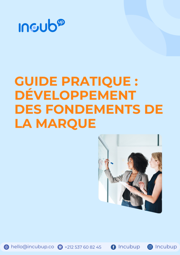 Guide pratique : Développement des fondements de projet entrepreneurial