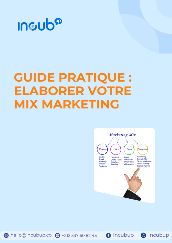 Guide pratique : Elaborer votre Mix Marketing