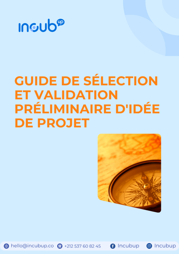 Guide de Sélection et Validation Préliminaire  d'Idée de Projet