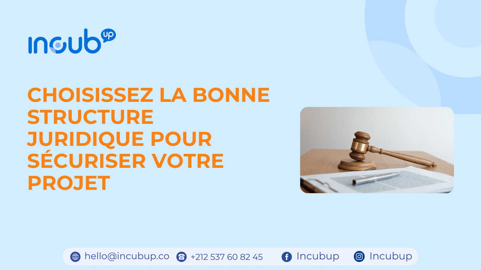 Choisissez la bonne structure juridique pour sécuriser votre projet